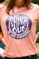 Let the Light Shine out of the Darkness T-Shirt